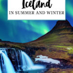 What To Pack For Iceland in Summer and Winter